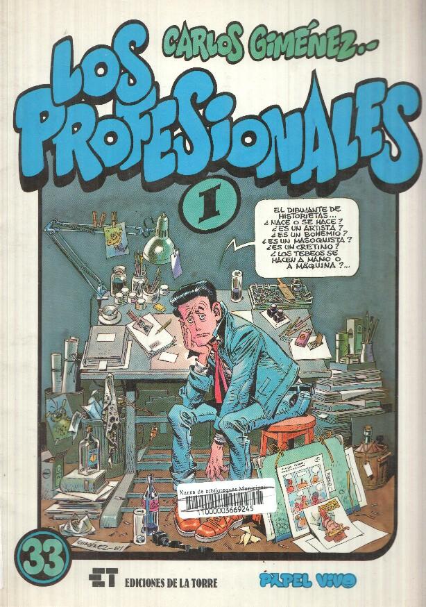Carlos Gimenez: Papel Vivo 33: Los profesionales num 1
