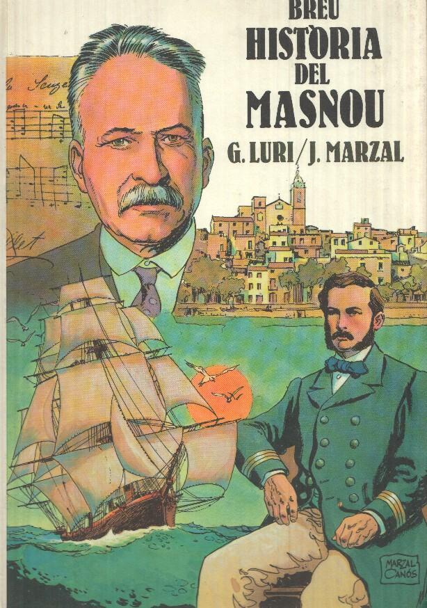 comic: Breu Historia del Masnou. G. Luri - J.Marzal. Ajuntament del Masnou