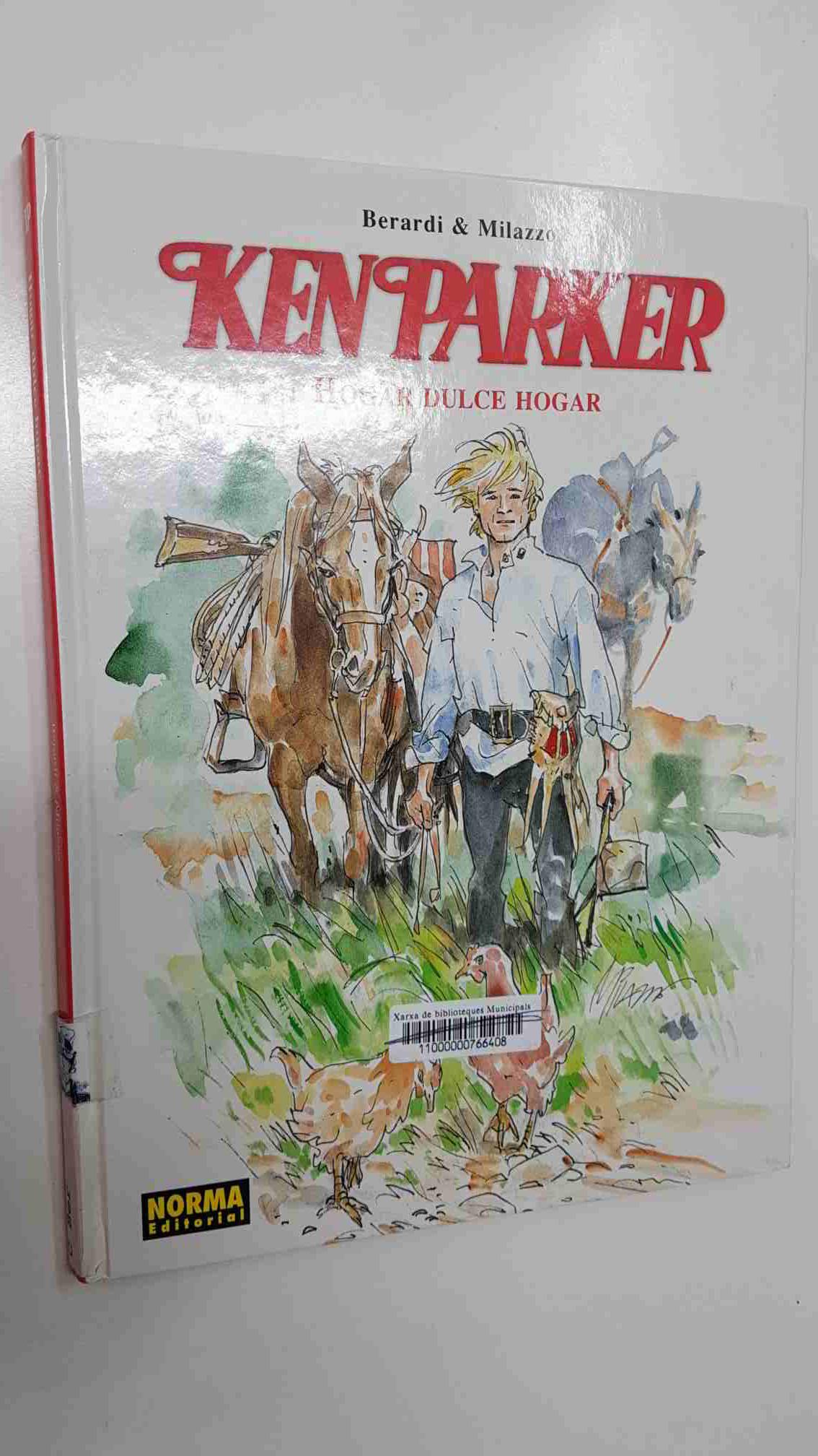 Norma: Ken Parker - Hogar dulce Hogar por Berardi y Milazzo