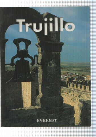 Coleccion Recuerda: Trujillo. 75 fotografias en color, Mapa de accesos a la ciudad. Segunda edicion