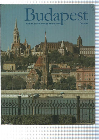 Budapest. Album de 93 photos en coluleur. Preface de Peter Dobai, Corvina
