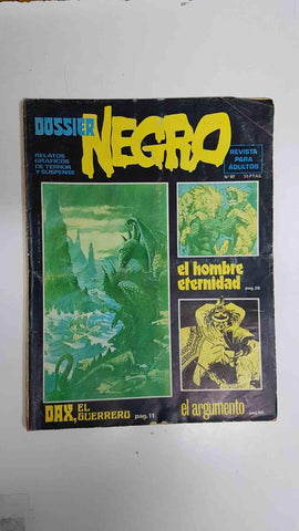 Relatos graficos: Dossier Negro num 97 junio 1977 - Dax el guerrero, El hombre eternidad, El argumento