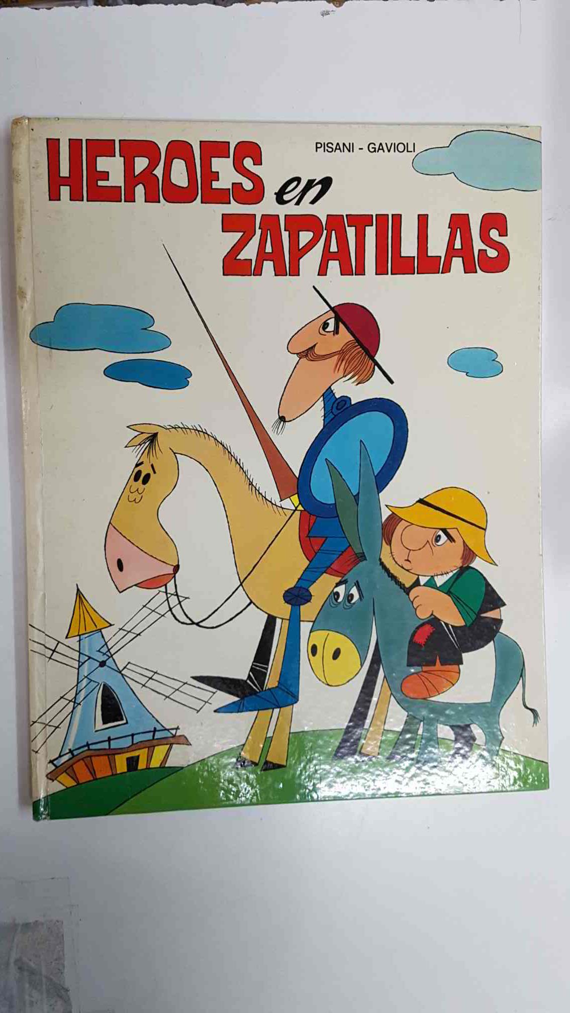 Heroes en Zapatillas (Pisani - Gavioli). Guillermo Tell, El rey Priamo, Aquiles, El Cabayo de Troya, Polifemo