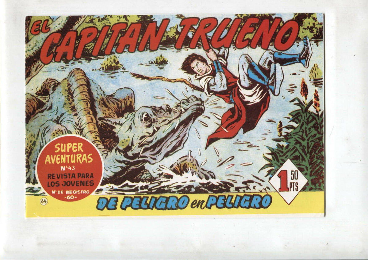 Facsimil editor desconocido de El Capitan Trueno numero 084: De peligro en peligro