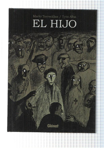 Comic, Glenat: El hijo. Mario Torrecillas-Tyto Alba