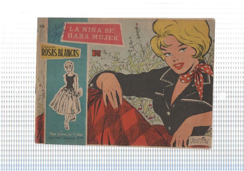 Rosas Blancas numero 376: La niña se hara mujer