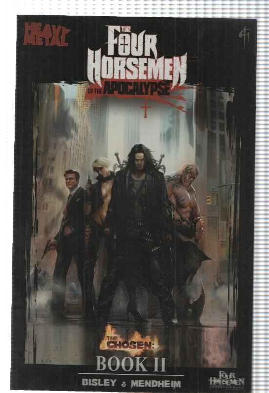 The Four Horsemen of the Apocalypse: Book Two - The Chosen. By Bisley and Mendheim