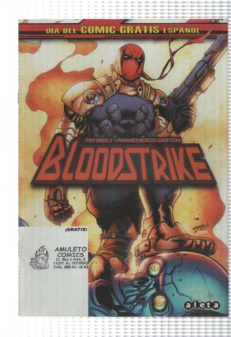Bloodstrike num 26 - renacidos bajo un mal signo. Por Tim Seeley-Francesco Gaston