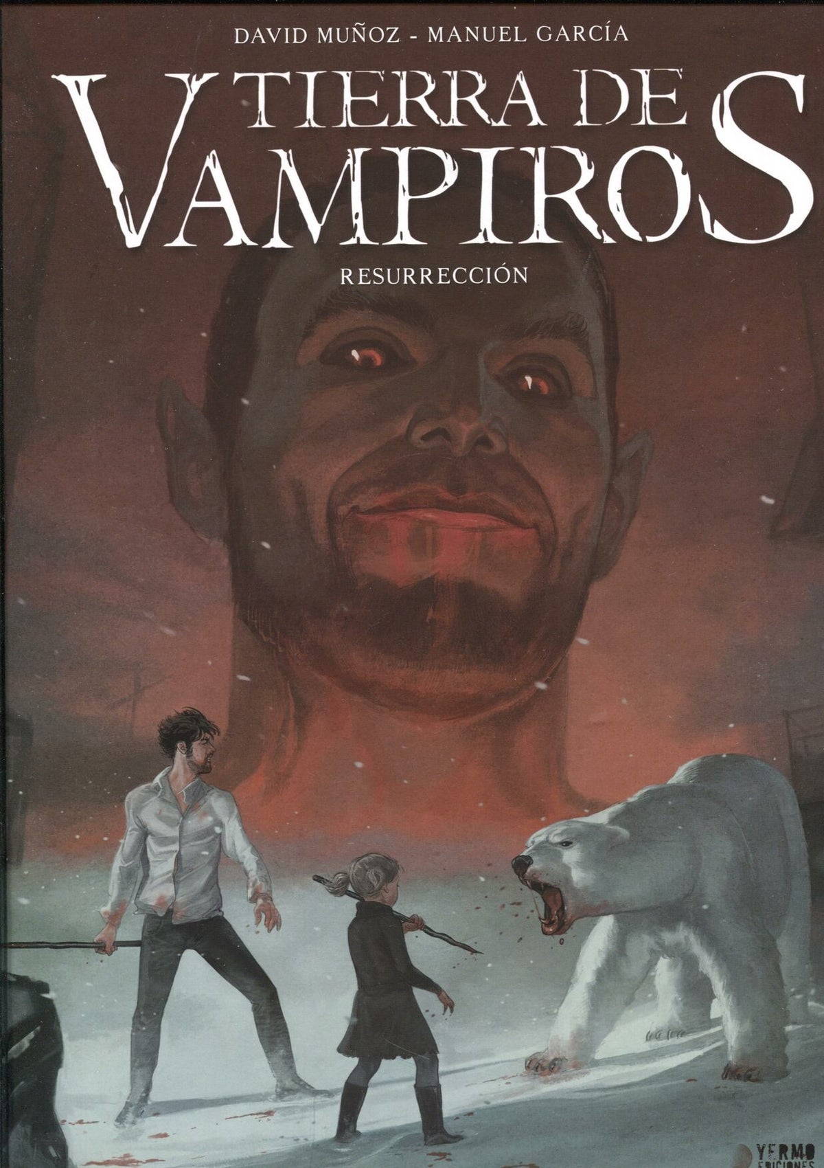 Tierra de vampiros volumen 3: Resurreccion