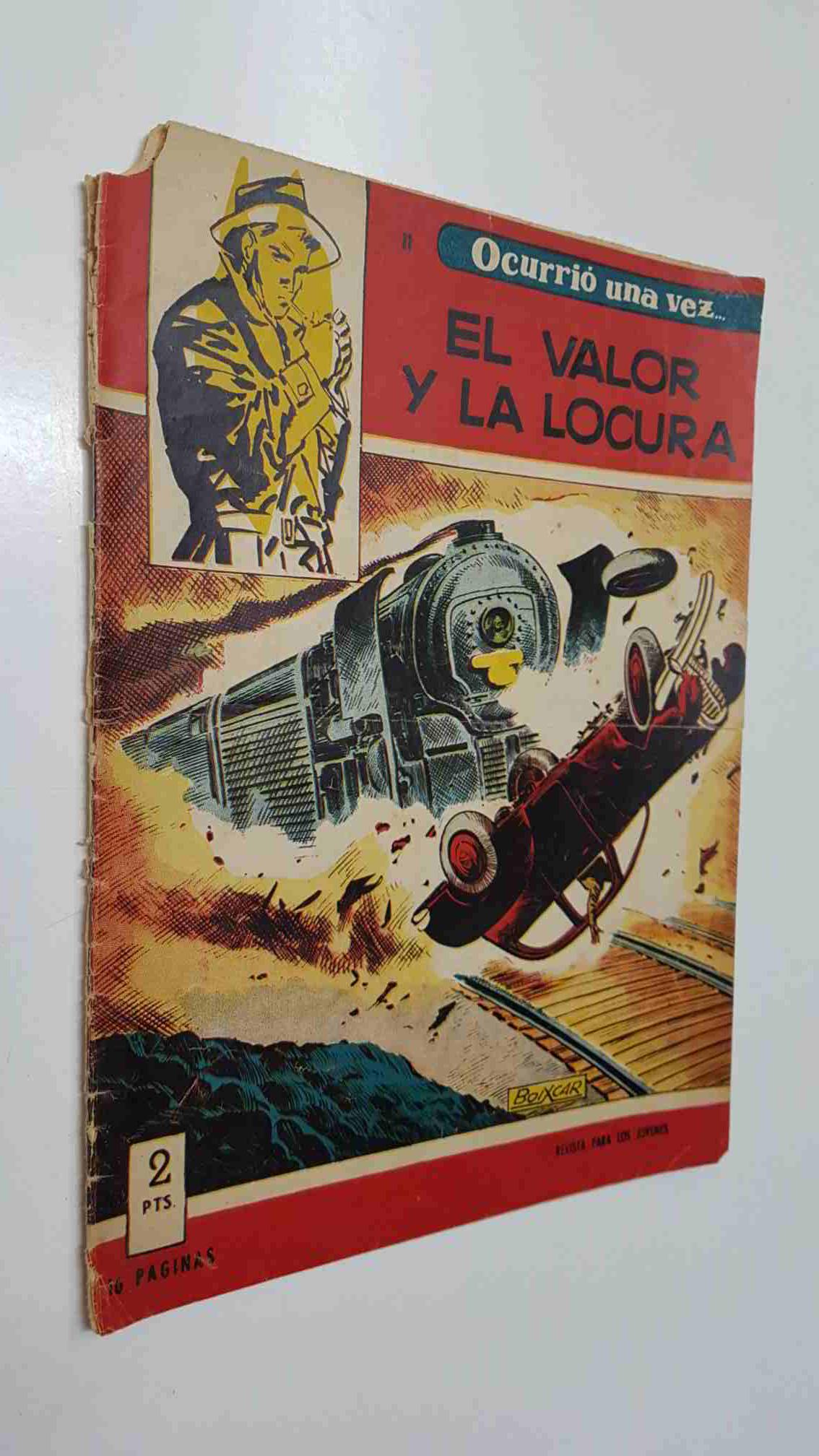 Toray: Ocurrio una vez numero 11: El valor y la locura (Boixcar)