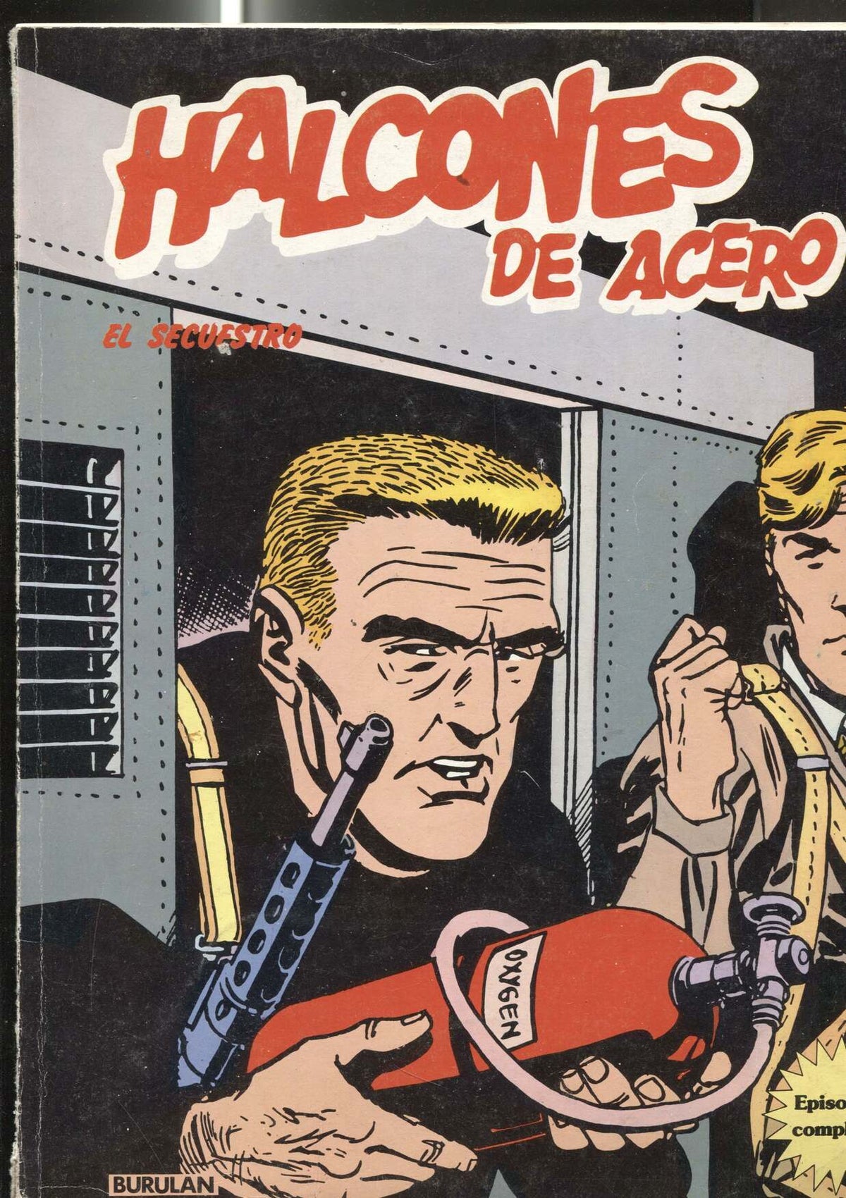 Halcones de Acero retapado editorial: El secuestro y Oro transparente