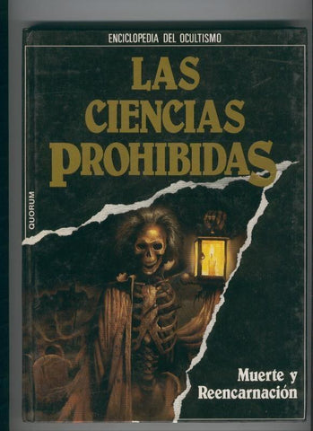 Quorum: Enciclopedia del Ocultismo: Las ciencias oscuras: volumen 2: Muerte y reencarnacion