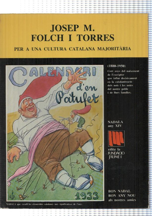 Fundacio Jaume I numero any XIV 1980 (1880-1950) - Josep M. Folch i Torres per a una cultura catalana majoritaria