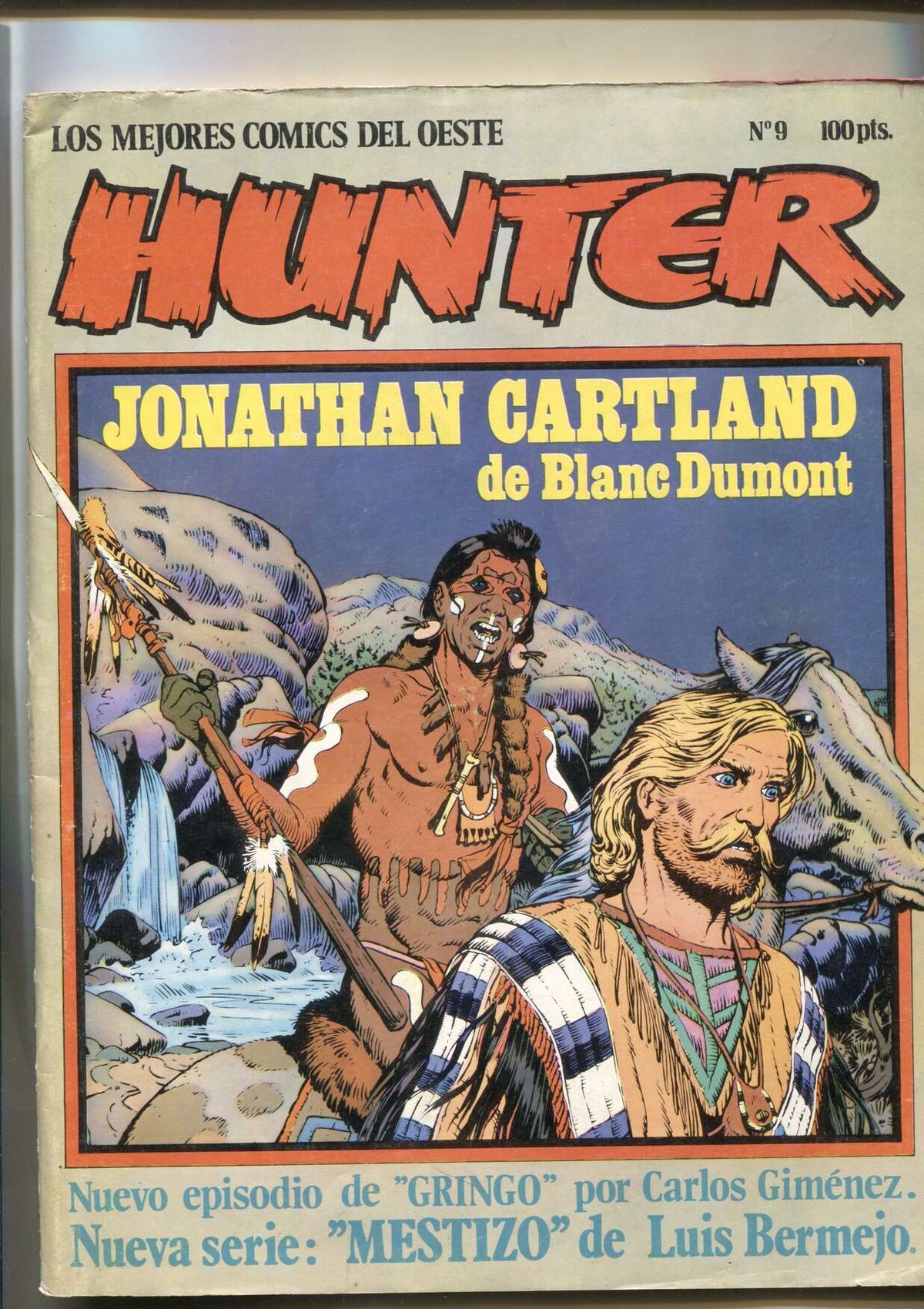 Hunter numero 09: Jonathan Cartland, Gringo, Mestizo