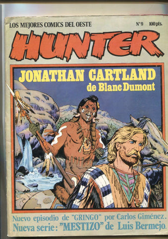 Hunter numero 09: Jonathan Cartland, Gringo, Mestizo