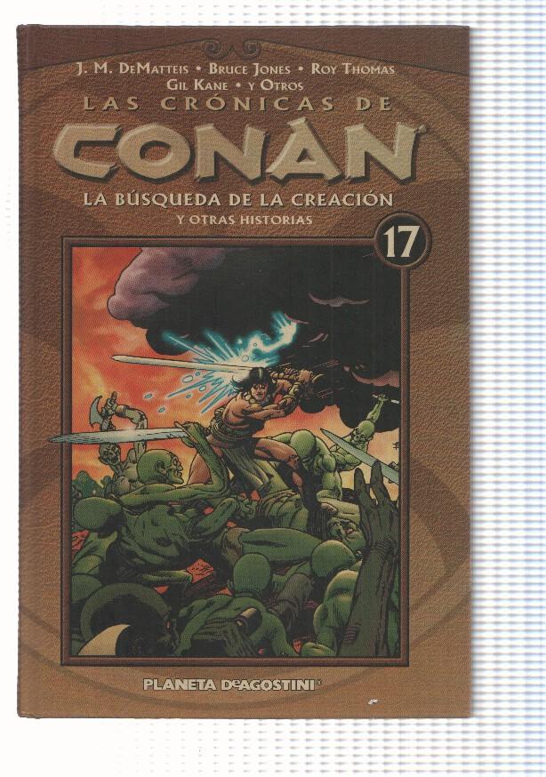 Las cronicas de Conan volumen 17: La busqueda de la creacion y otras historias