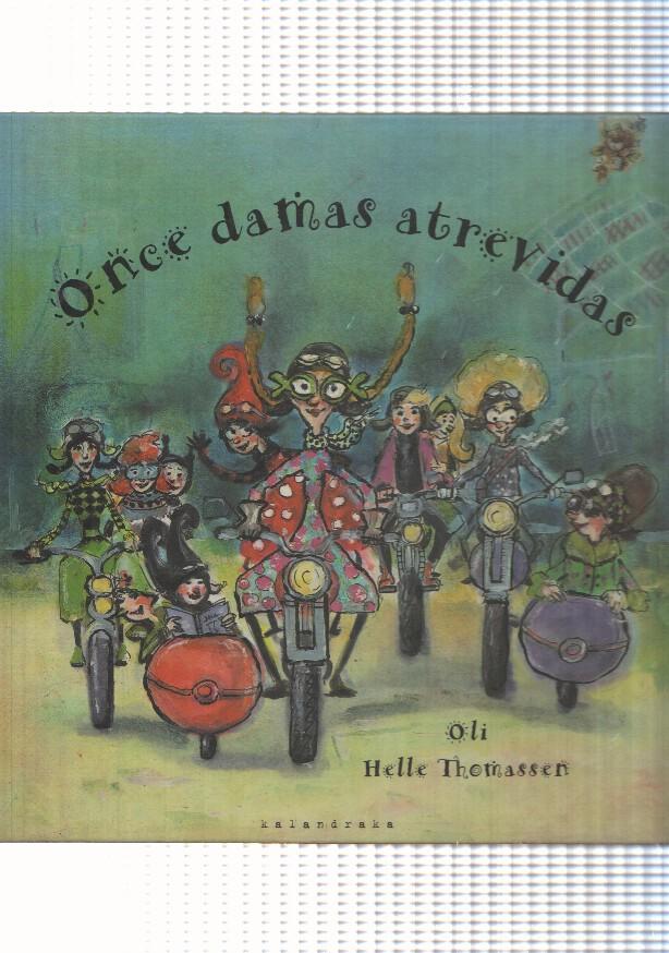 Libros para soñar: Once Damas Atrevidas. Oli - Helle Thomassen