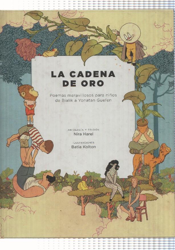 La cadena de oro. Poemas para niños de Bialik a Yonatan Guefen (recopilacion de poemas hebreos)