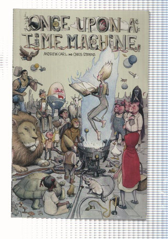 Graphic Novel: Once Upon a Time Machine. Andrew Carl and Chris Stevens