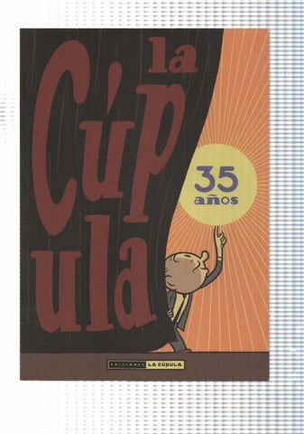 La Cupula 35 años. Portada: Max y Aina Capdevila. Historieta Por un puñado de Viboras - Aroha