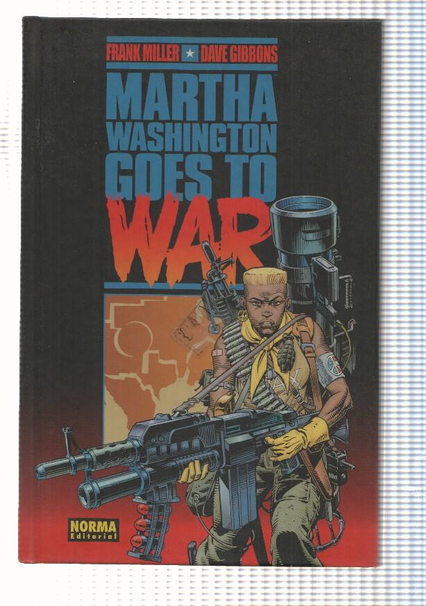 Martha Washington goes to war by Frank Miller and Dave Gibbons
