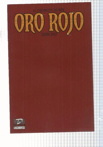 Dude: Oro Rojo num 5 de 5 - El continente de Mom por Quim Bou