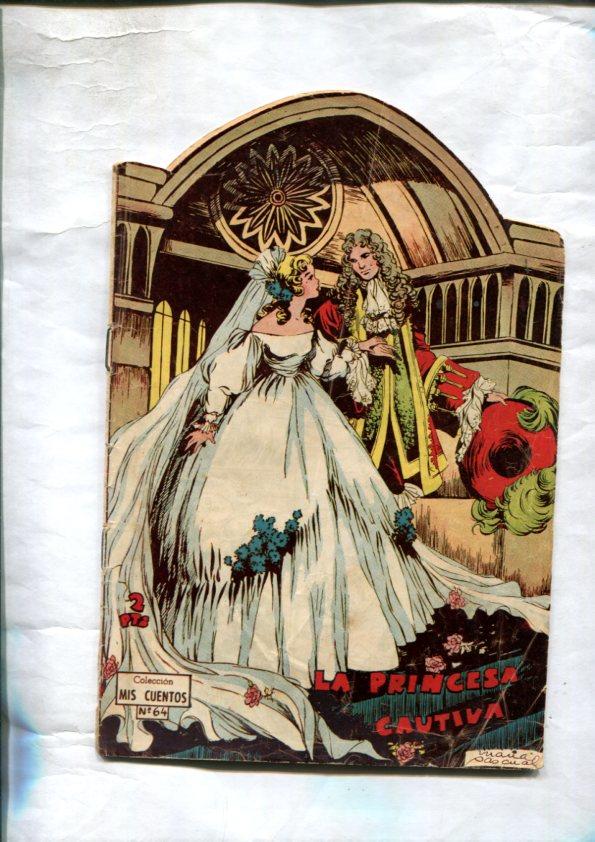 Mis cuentos numero 064: La princesa cautiva