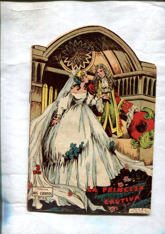 Mis cuentos numero 064: La princesa cautiva