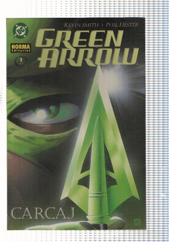Green Arrow: Carcaj num 1 de 5 (2002). Guion de Kevin Smith
