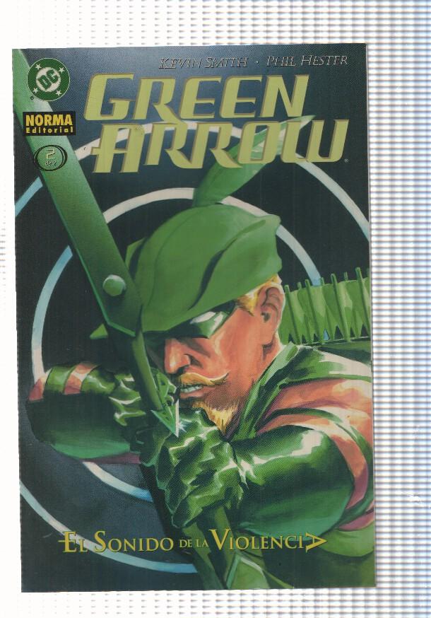 Green Arrow: num 2 de 2 El Sonido de la Violencia. Guion de Kevin Smith