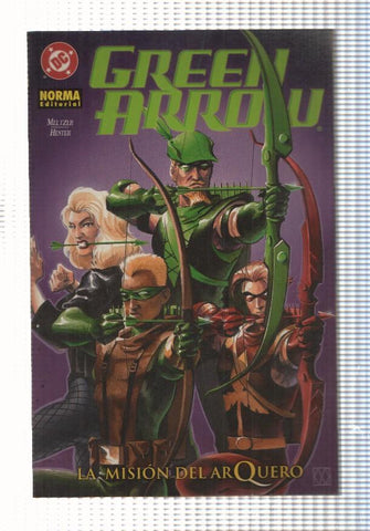 Green Arrow: La Mision del Arquero. Guion de Brad Meltzer
