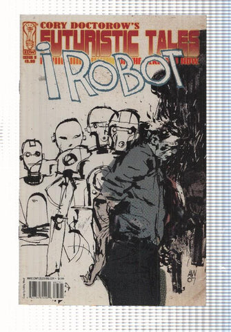 IDW: num. 5, Cory Doctorows Futuristic Tales of the here and now - I Robot
