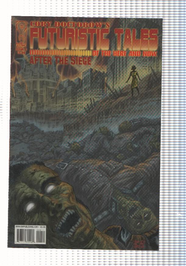 IDW: num. 6, Cory Doctorows Futuristic Tales of the here and now - After the Siege