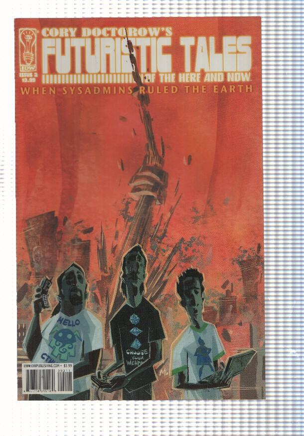 IDW: num. 2, Cory Doctorows Futuristic Tales of the here and now - When sysadmins ruled the Earth