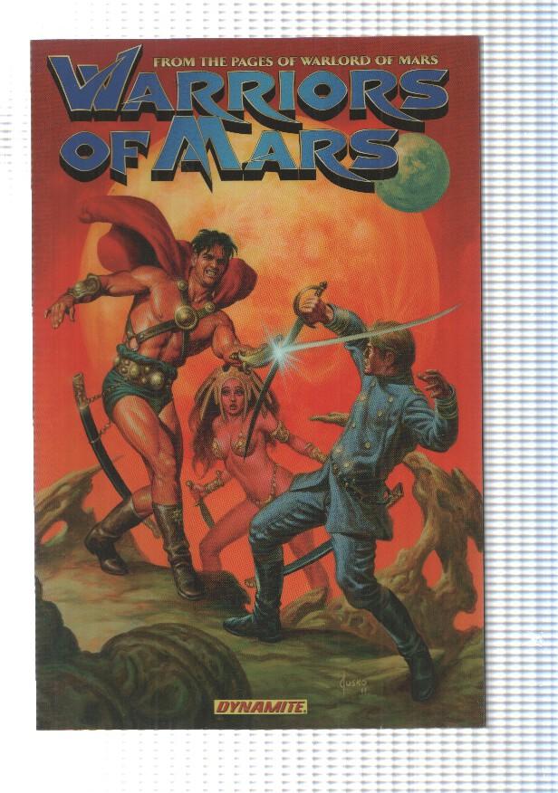 Dynamite: Warriors of Mars vol 1, from the pages of Warlord of Mars - Robert Place Napton