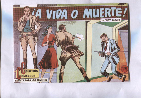 Facsimil: Coleccion Comandos: Roy Clark numero 77: A vida o muerte