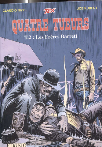 TEX: QUATRE TUEURS-T.2 LES FRERES BARRETT