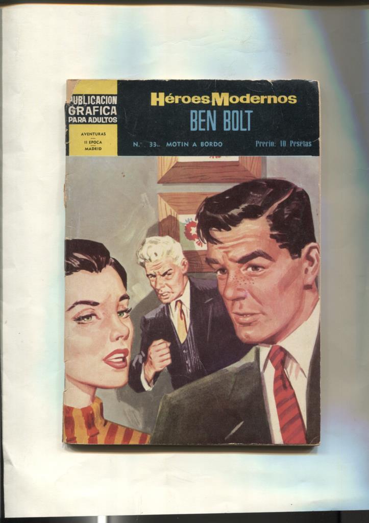 Dolar: Heroes Modernos segunda epoca numero 33: Ben Bolt: Motin a bordo