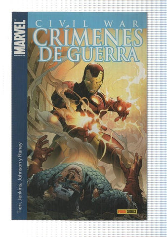 Panini: Civil War - Crimenes de Guerra. Tieri-Jenkins-Johnson y Raney