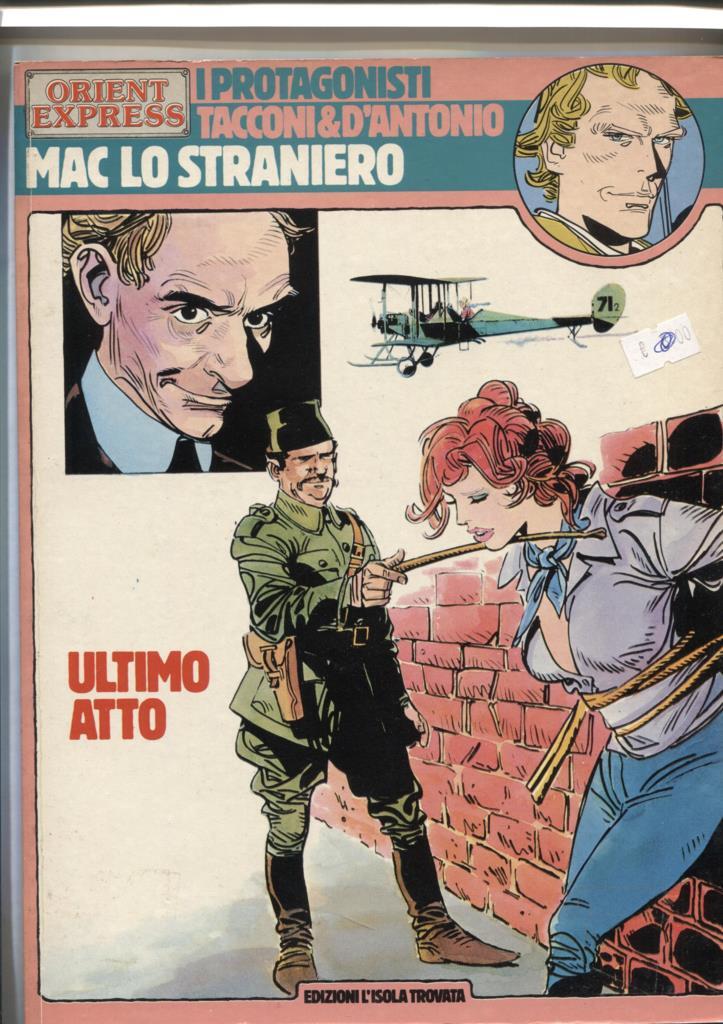 Orient Express: I Protagonisti numero 17: Mac Lo Straniero: Ultimo atto