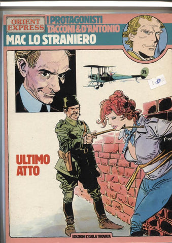 Orient Express: I Protagonisti numero 17: Mac Lo Straniero: Ultimo atto