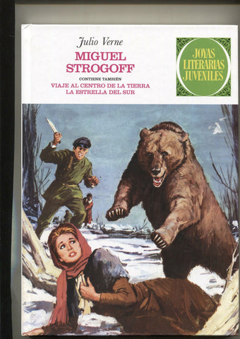 Planeta: Joyas Literarias Juveniles numero 01: Miguel Strogoff