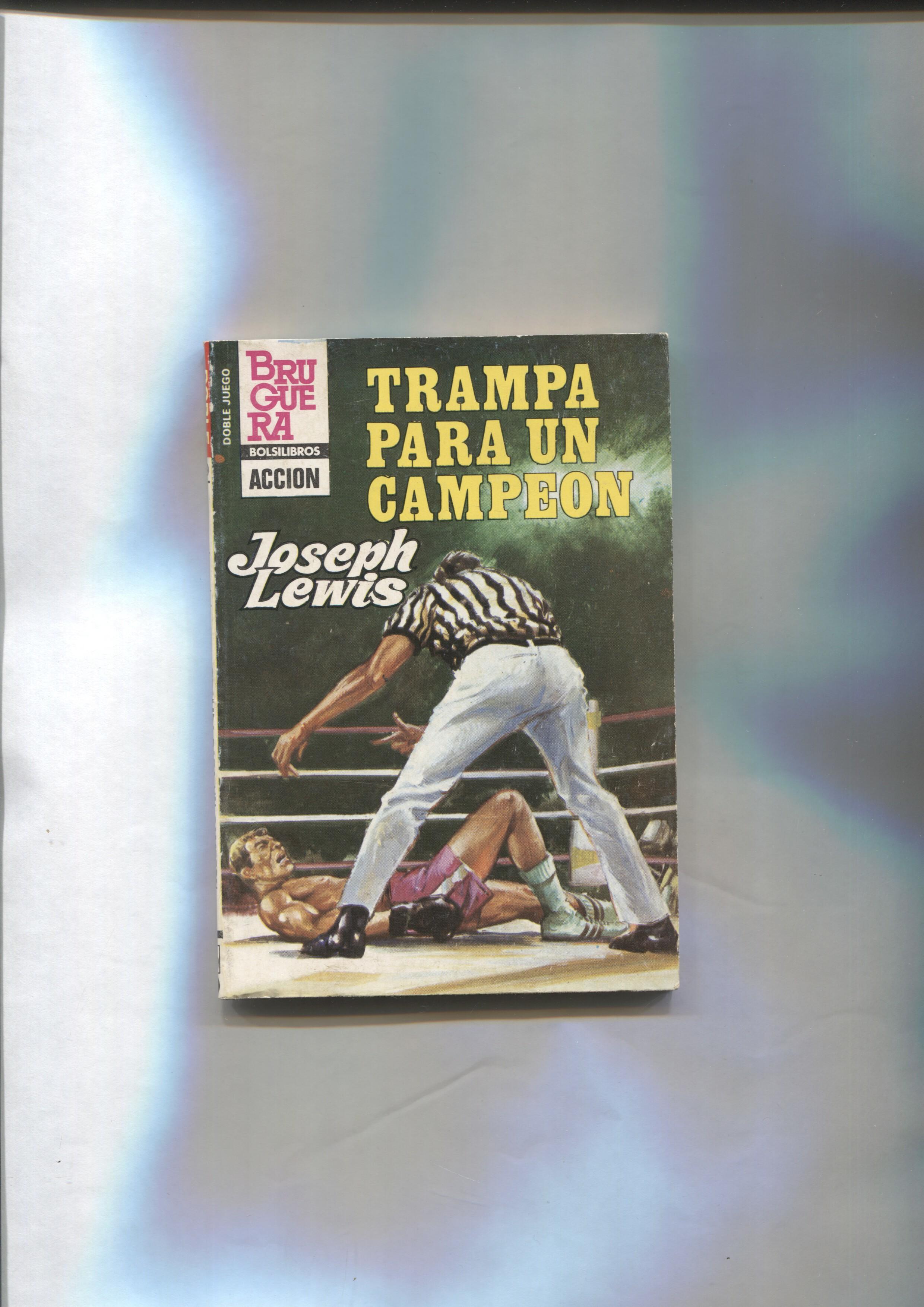 Doble juego: trampa para un campeon