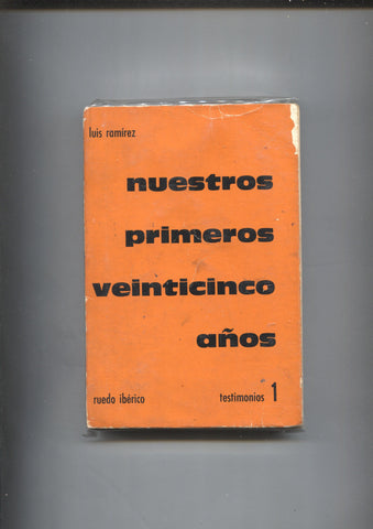 Coleccion Testimonios: Nuestros primeros veinticinco años