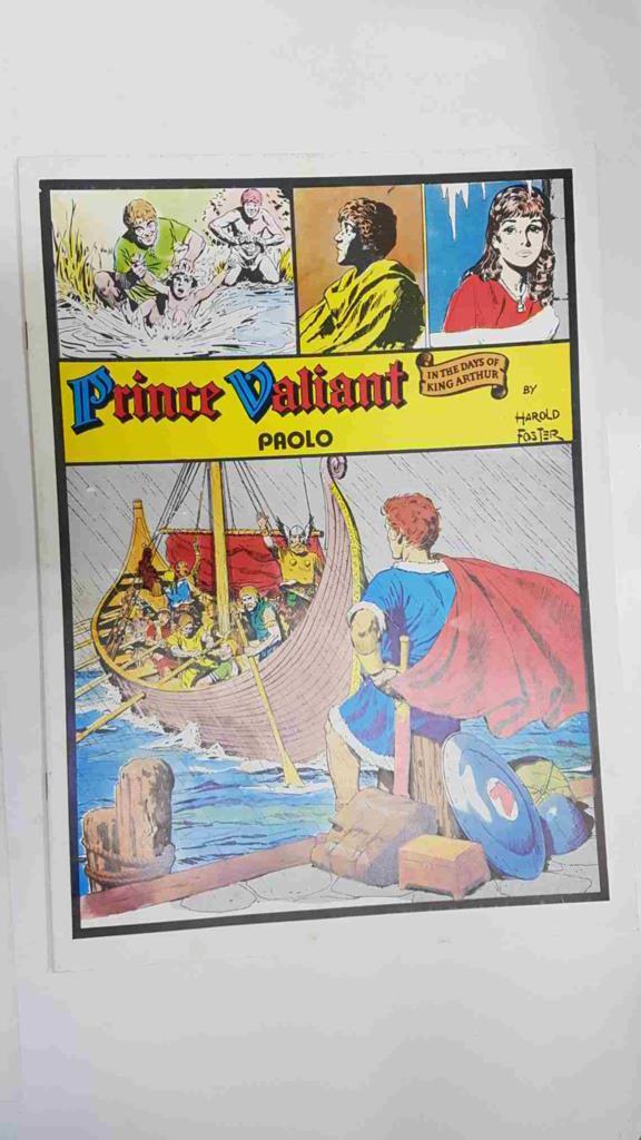 Prince Valiant: Paolo by Harold Foster. In the days of King Arthur