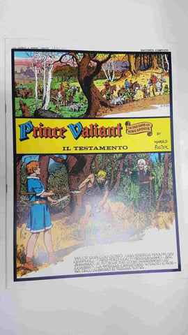 Prince Valiant: il testamento by Harold Foster. In the days of King Arthur. Racconto completo