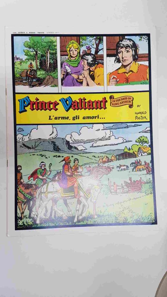 Prince Valiant: l'arme, gli amori... by Harold Foster. In the days of King Arthur