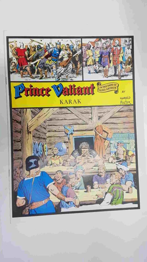 Prince Valiant: Karak by Harold Foster. In the days of King Arthur.