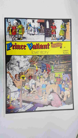 Prince Valiant: Love Story by Harold Foster. In the days of King Arthur.