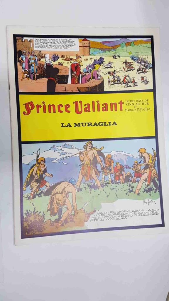 Prince Valiant: La Muraglia by Harold Foster. In the days of King Arthur.